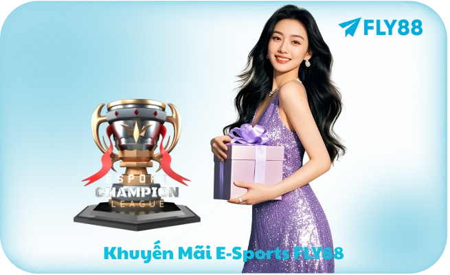 Khuyến Mãi E-Sports FLY88